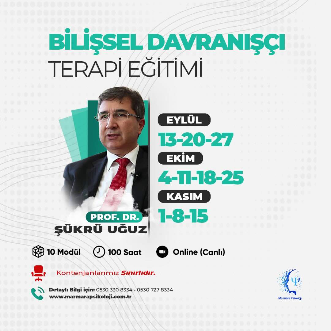 Bilişsel Davranışcı Terapi Eğitimi görseli - Bdt eğitimi Marmara Psikoloji  Prof. Dr.Şükrü UĞUZ