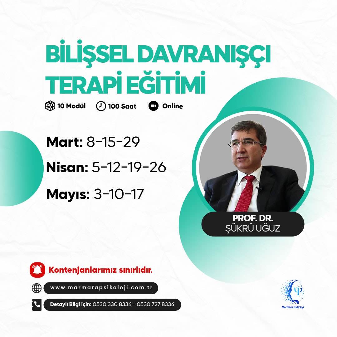 Bilişsel Davranışcı Terapi Eğitimi görseli - Bdt eğitimi Marmara Psikoloji Prof. Dr.Şükrü UĞUZ